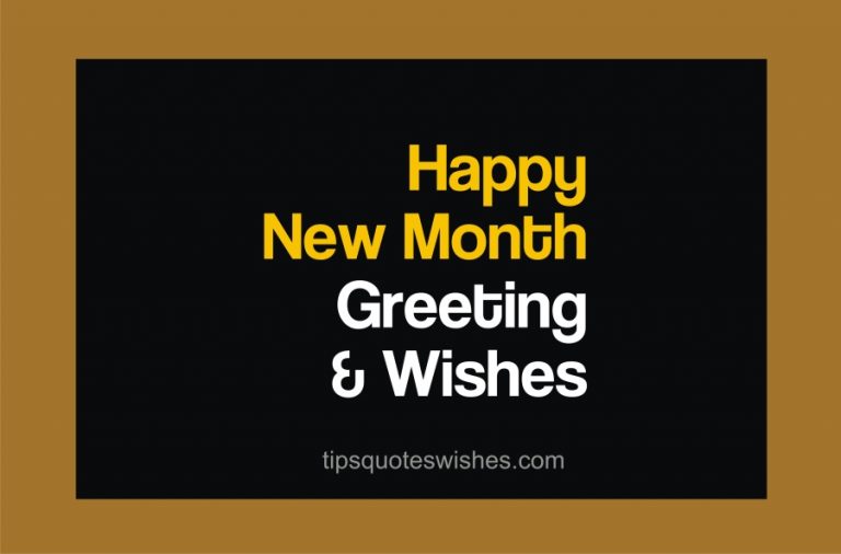 60 Inspirational Happy New Month Greetings, Text and SMS [May 2022]
