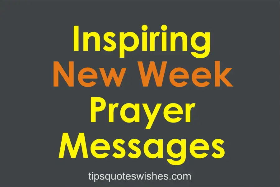 New Week Blessings Quotes