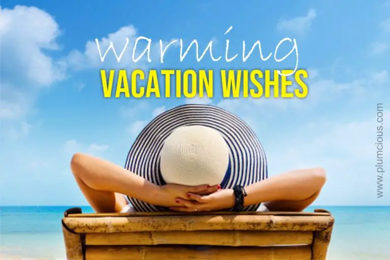 [2022] How To Say Have A Great Time Off Work | Vacation Wishes And Messages