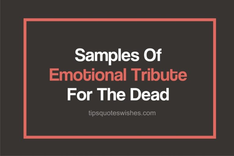 [2024] Sample Tribute Message For The Dead | Funeral Farewell Messages And Quotes
