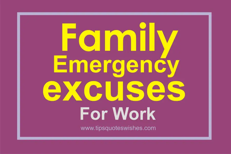 family emergency excuses