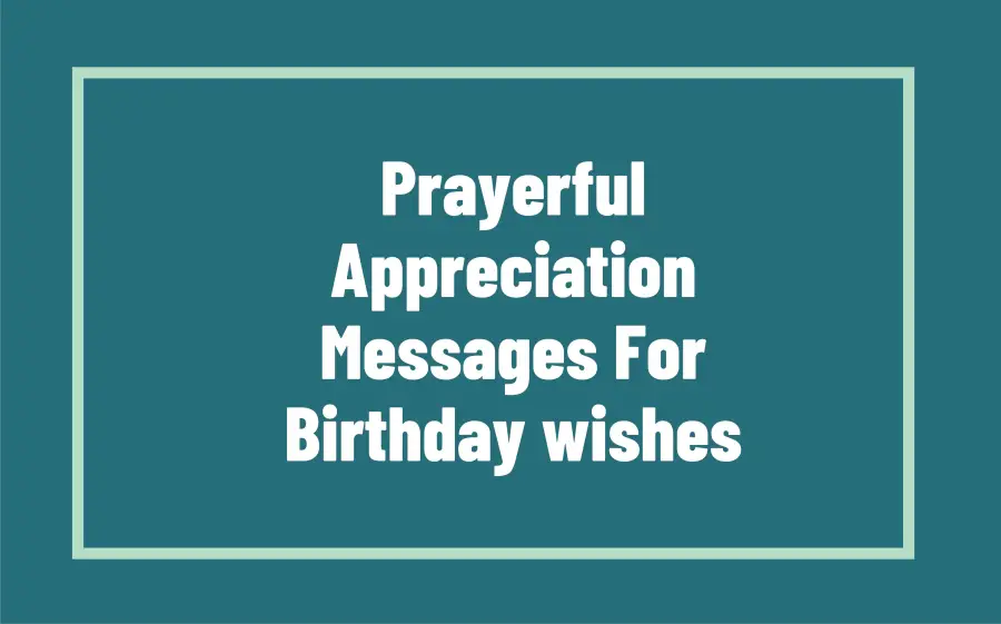Appreciation Message For Birthday Wishes With Prayer