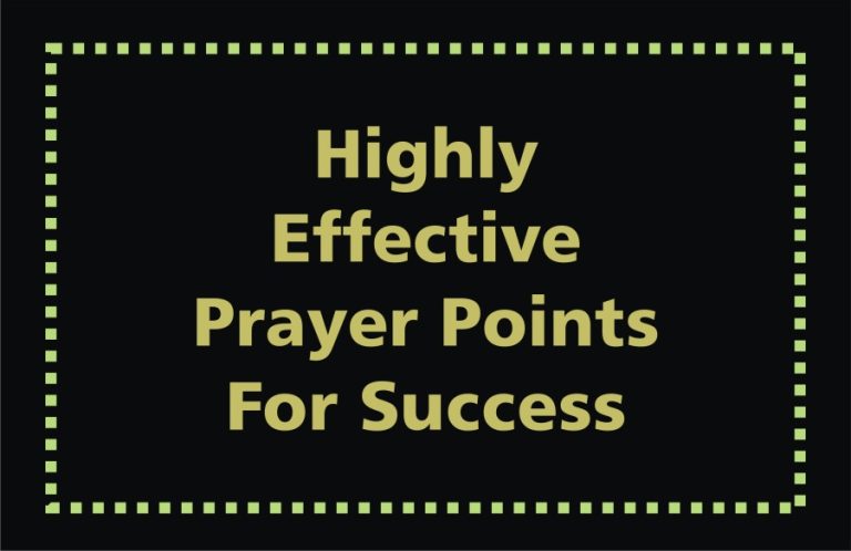 110 Warfare And Dangerous Prayers For Financial Breakthrough, Success, Favor, Connection