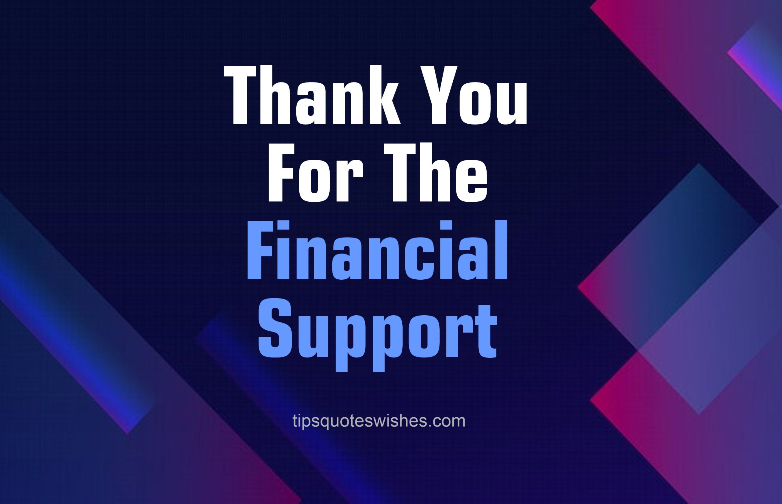 Appreciation Message For Financial Support