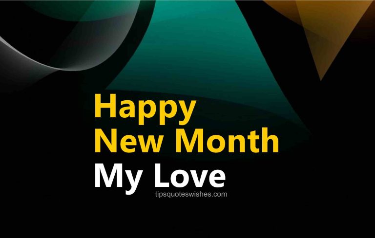 100 Messages And Inspiring Happy New Month Wishes For My Boyfriend / Girlfriend