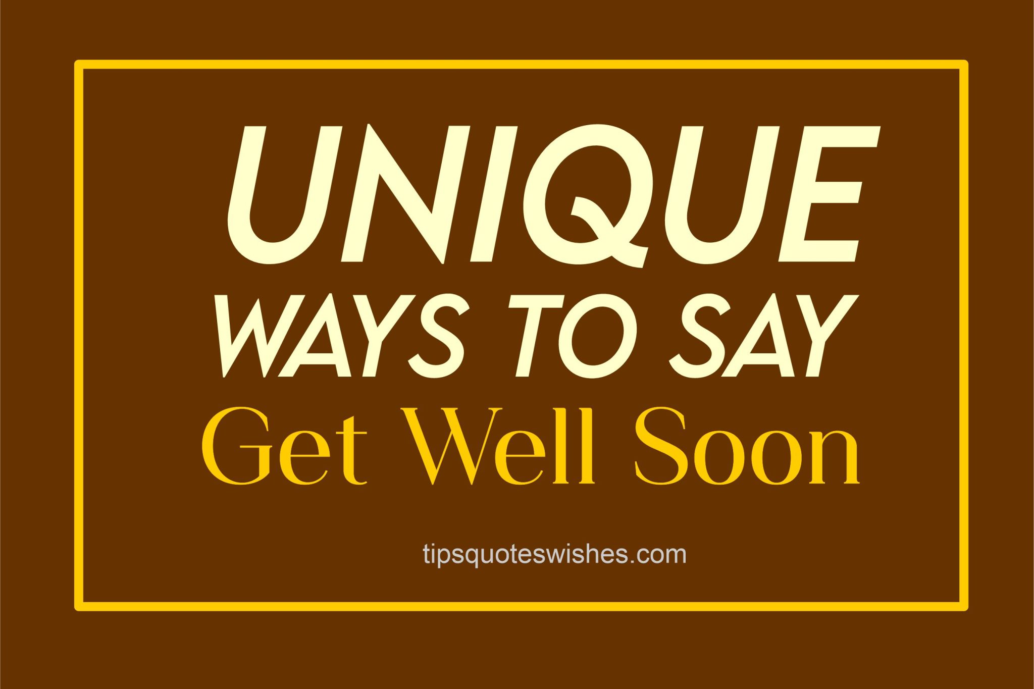 101 Examples What Can I Say Instead Of Get Well Soon TipsQuotesWishes