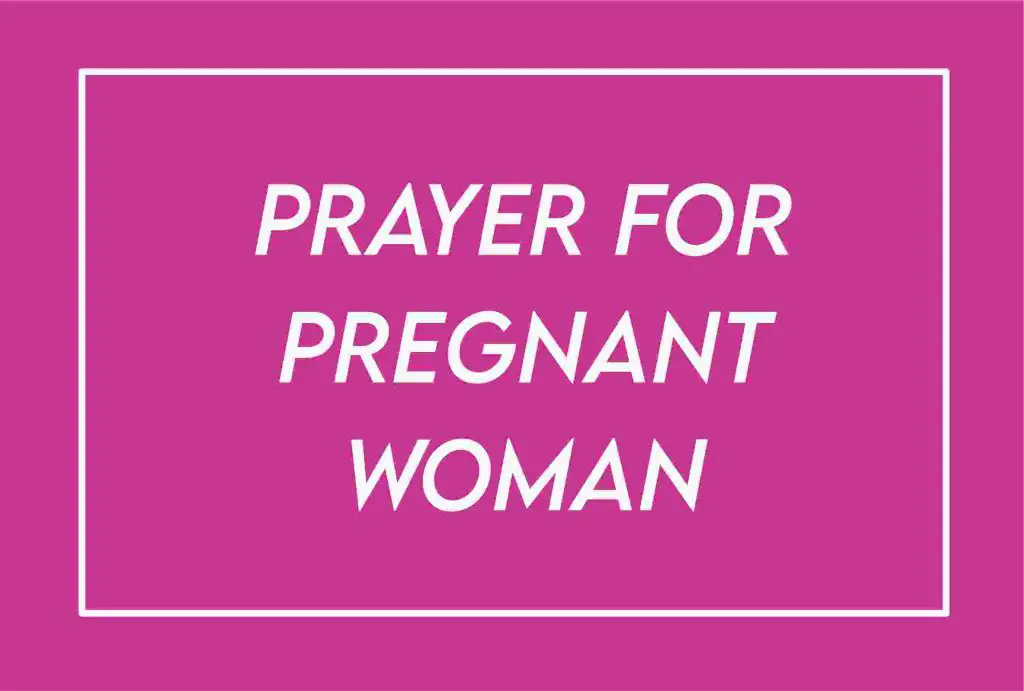 55 Passionate Prayer For Healthy Pregnancy And Safe Delivery For My