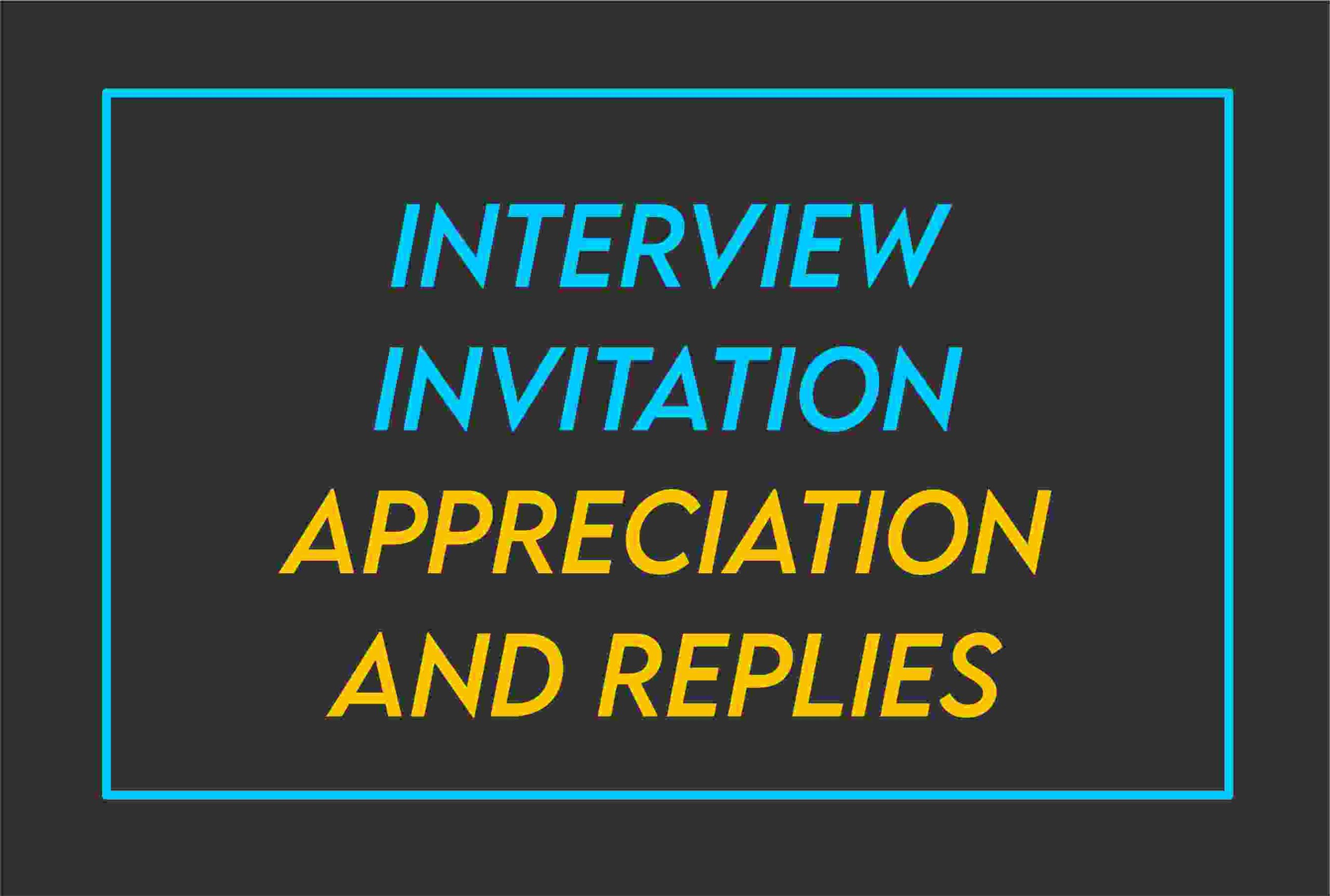 Thank You For The Invitation To Interview
