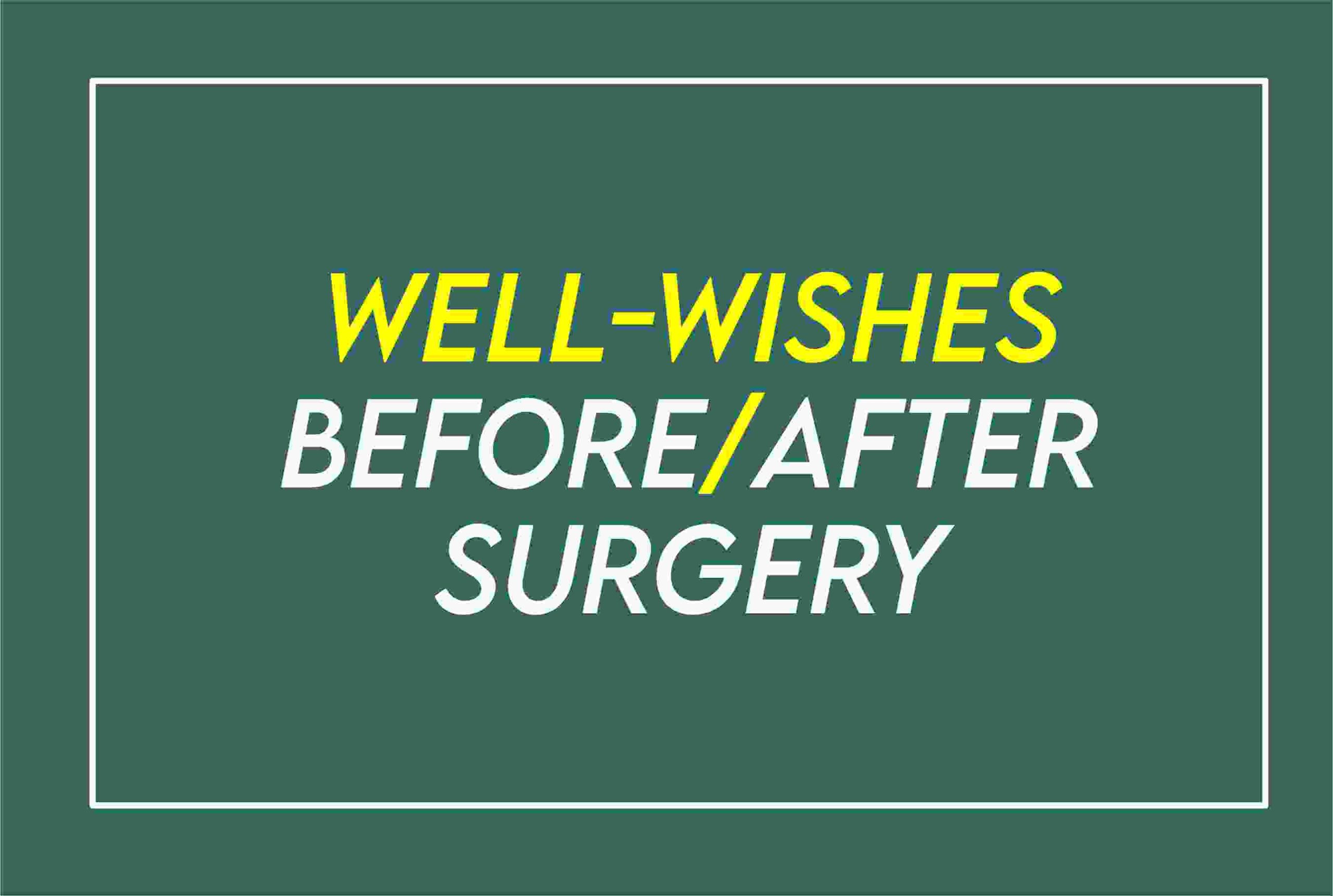 How To Wish Someone Good Luck For Surgery