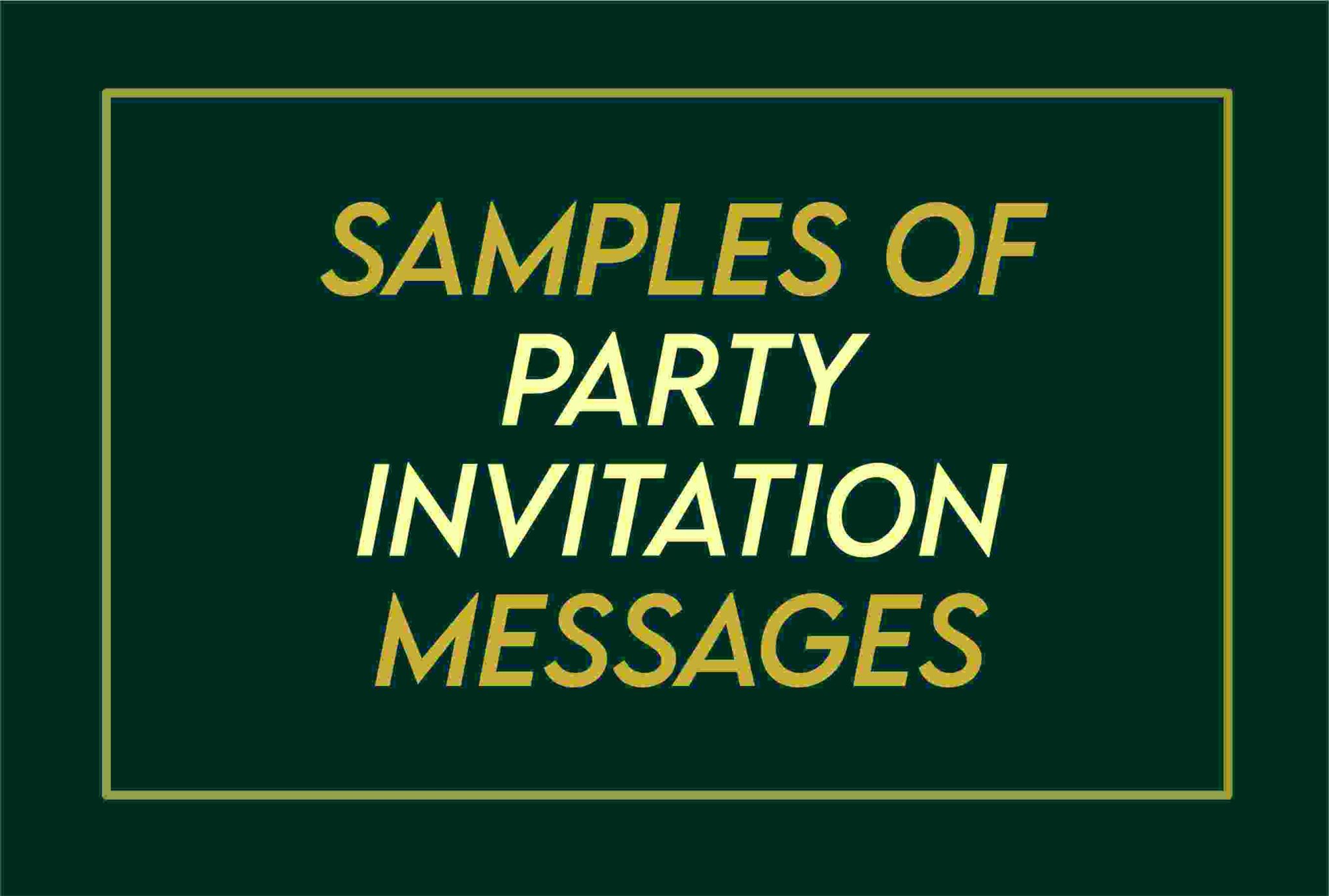 60 Party Invitation Text Message Sample For Friends Or Colleagues ...