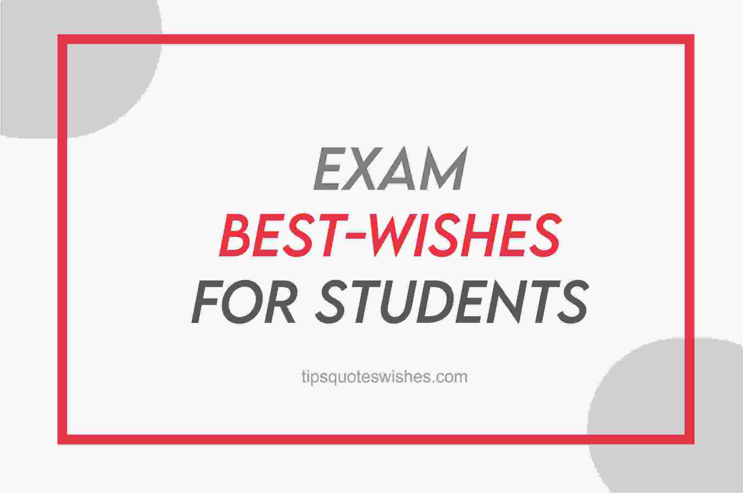 Best Wishes For Exam For Students