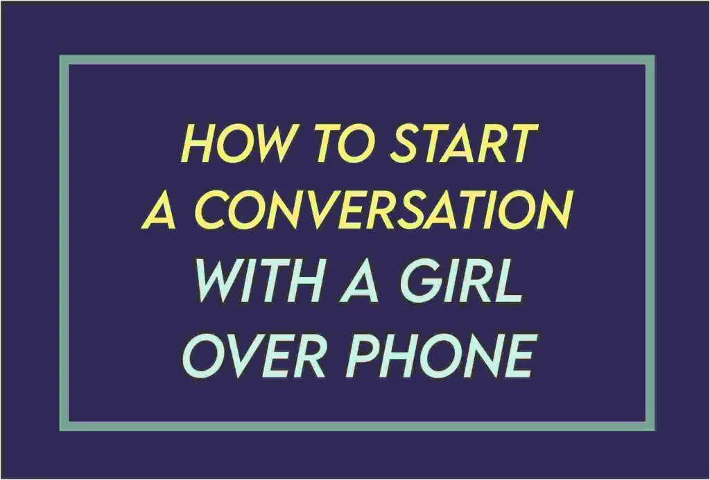 75 Examples Of How To Start A Conversation With A Girl On Whatsapp ...