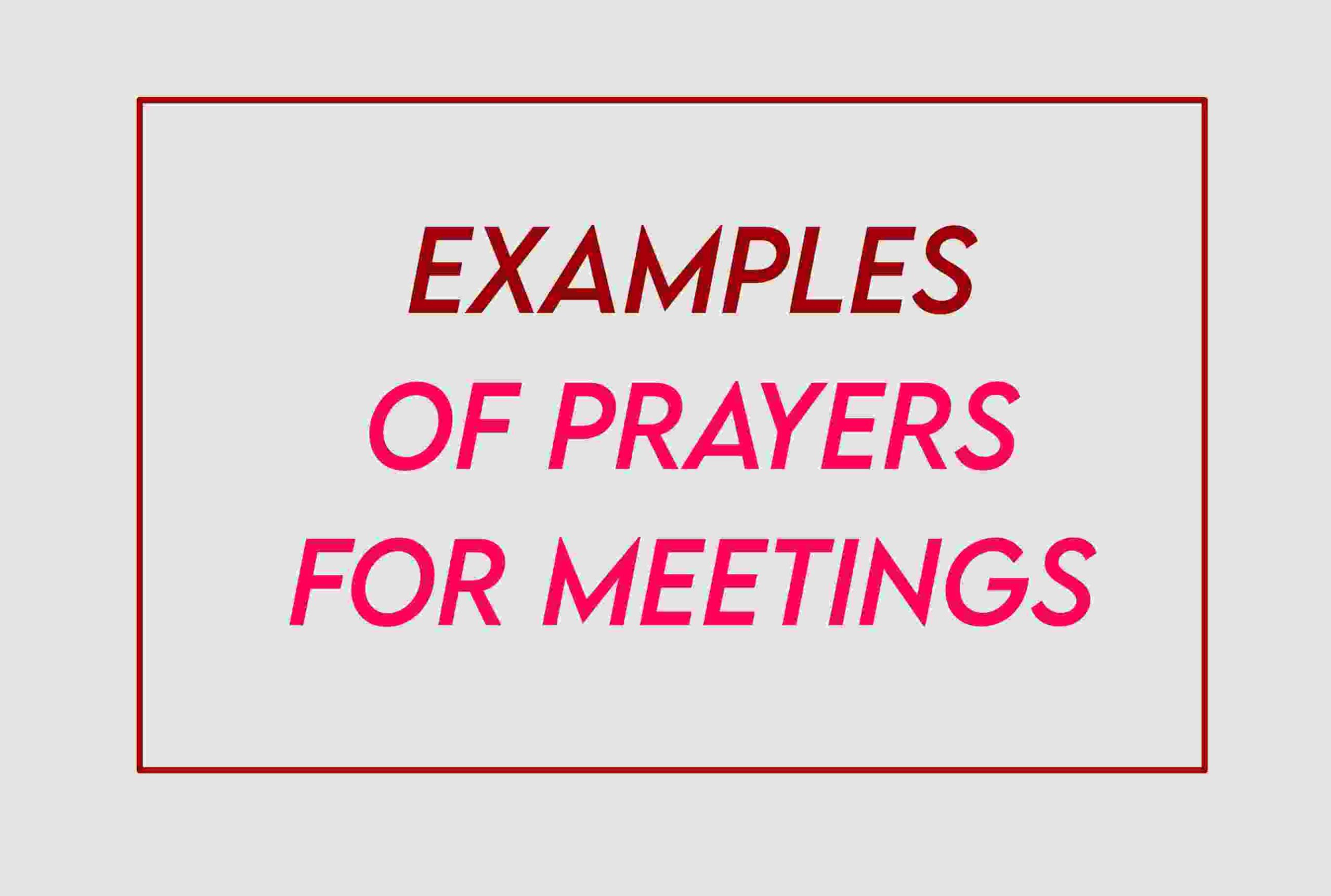 Sample Prayers For Meetings