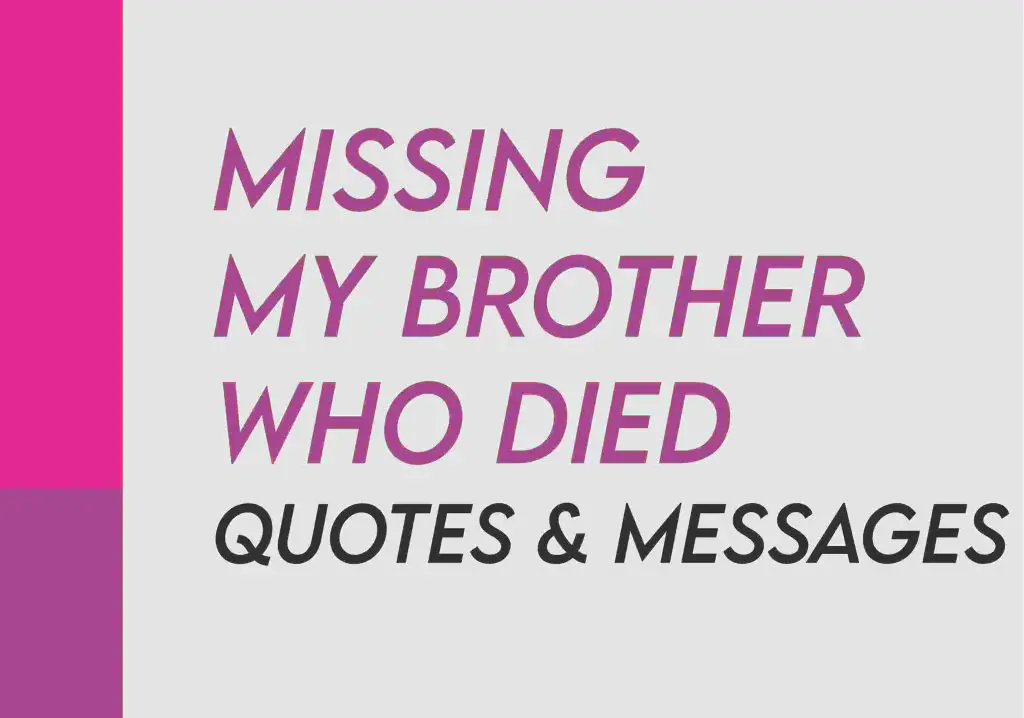 2024-missing-my-brother-who-died-quotes-messages-tipsquoteswishes