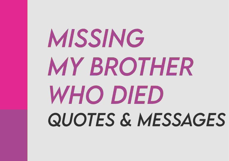[2023] Missing My Brother Who Died Quotes / Messages