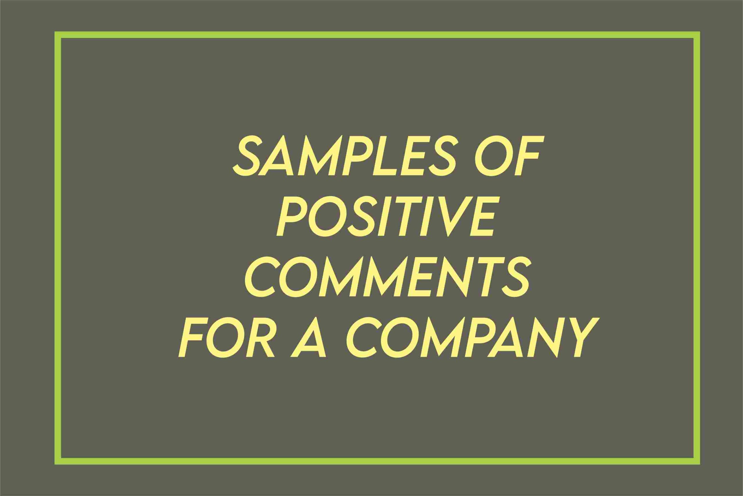 Positive Reviews Examples For Company