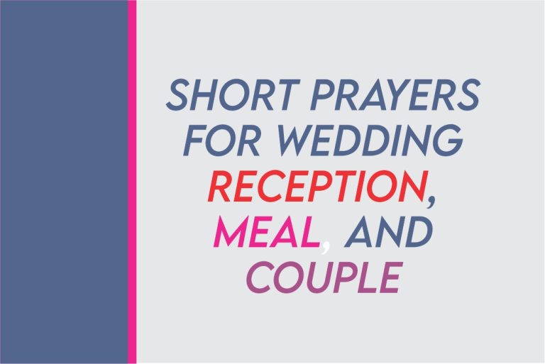 Top 10 Prayers For Wedding Reception, Meal, Couple
