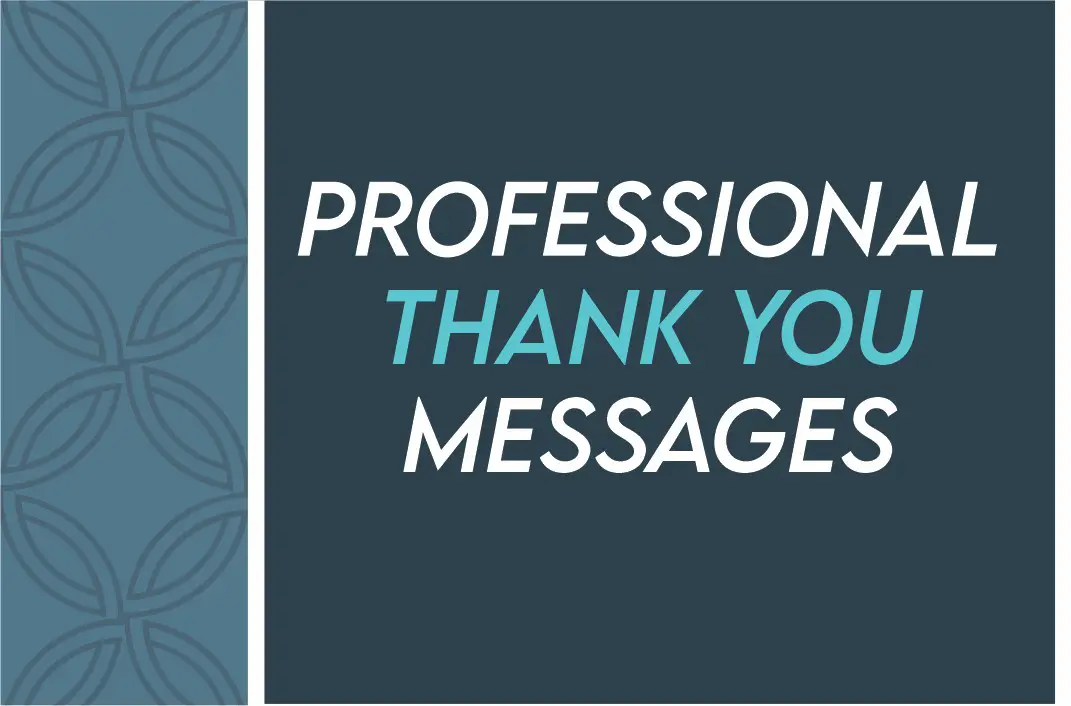 Professional Thank You Message For Appreciation