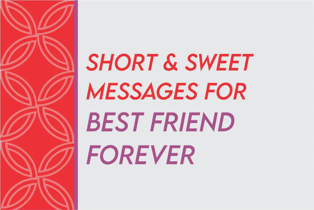 Short Message For Best Friend Forever