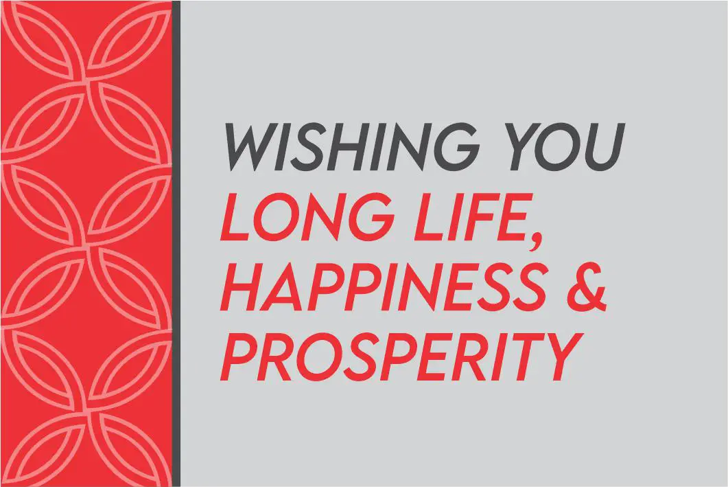 Wishing You Good Health And Long Life