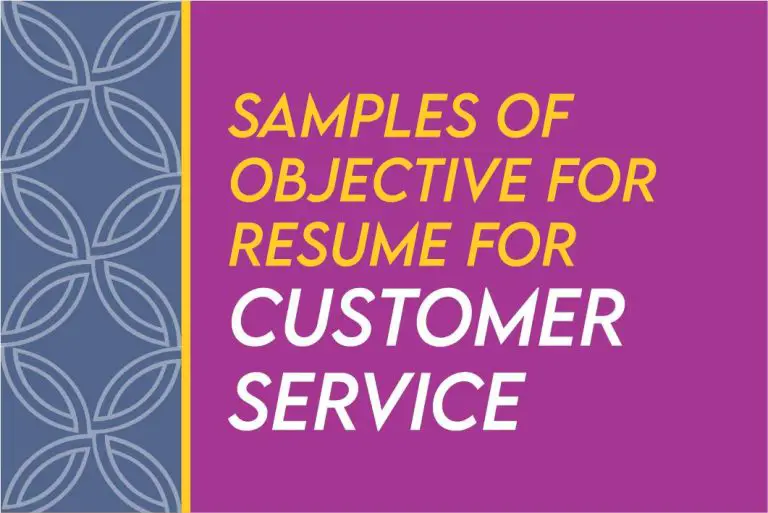 60 Samples Of Objective For Resume For Customer Service