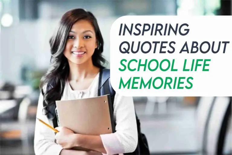 100 Unforgettable Quotes About High School Memories, Life And Friends