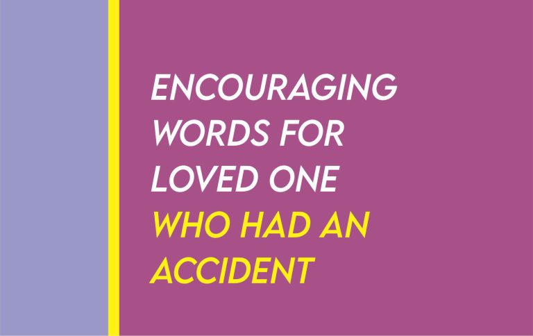 100 Words Of Comfort After An Accident /  Injury