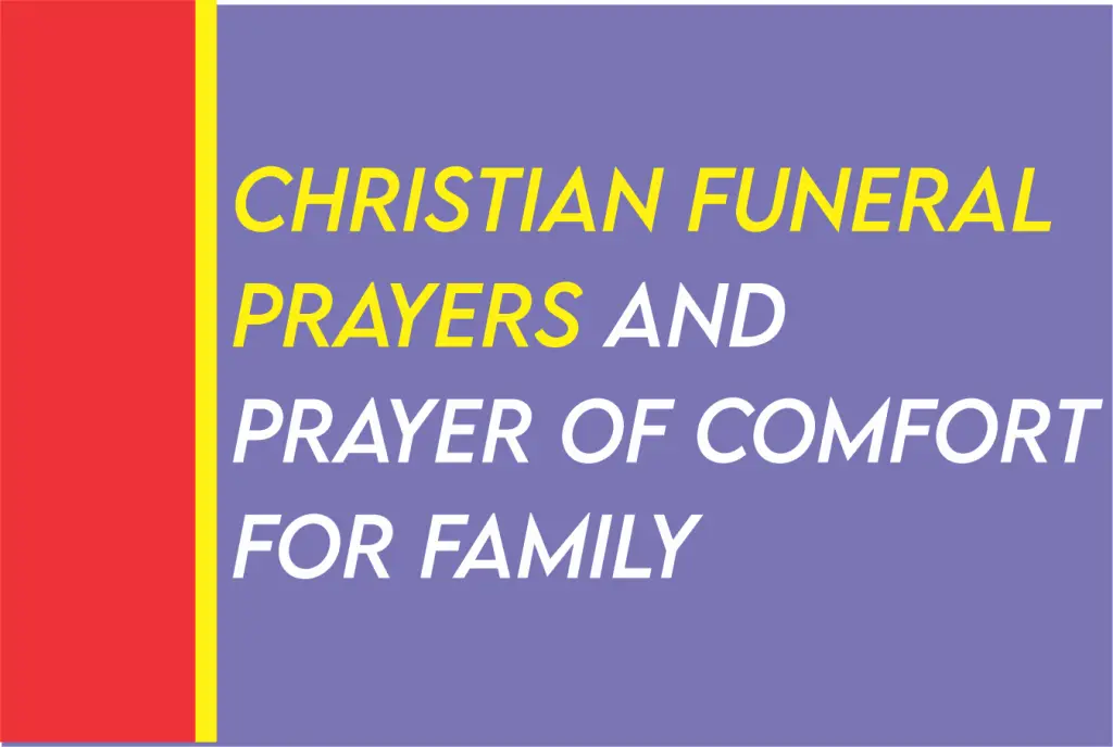 100 Christian Funeral Prayers / Prayers Of Comfort For Family ...