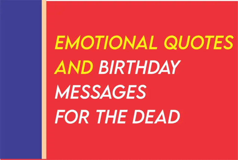 [2024] Emotional Quotes And Birthday Messages For The Dead