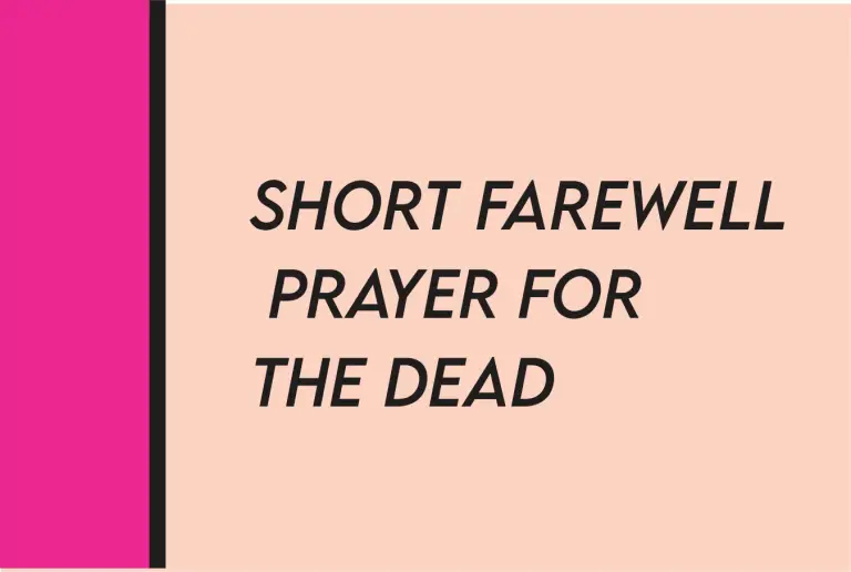 [2024] Goodbye Short Prayer For The Dead / Prayers For Family