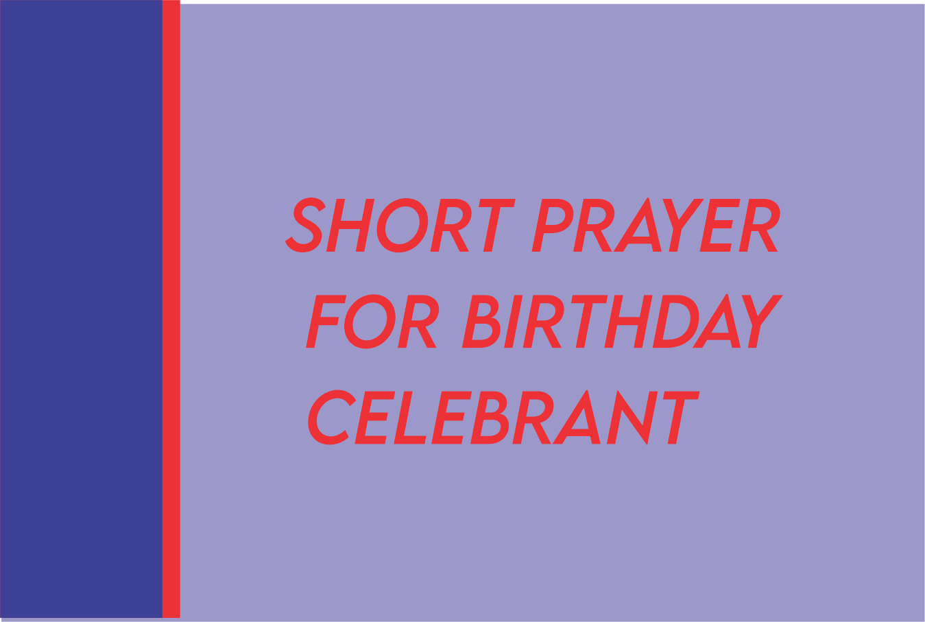 short prayer for birthday celebrant