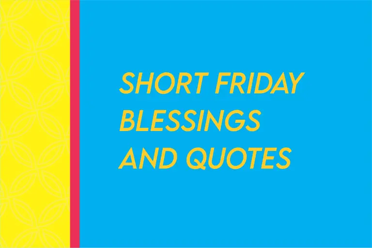 120 Short Friday Blessings And Prayers Quotes