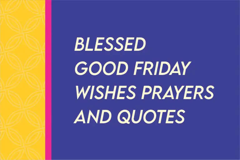 [2024] Blessed Good Friday Quotes, Prayers And Wishes