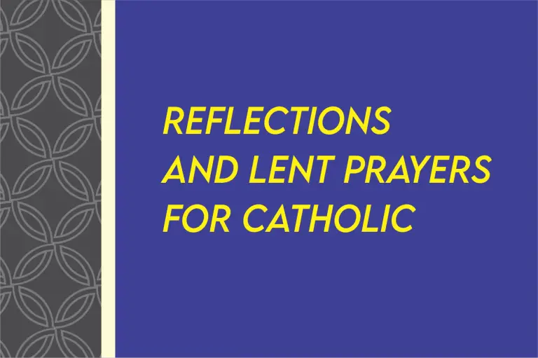 [2024] 40 Days Of Lent Prayers Catholic With Reflections